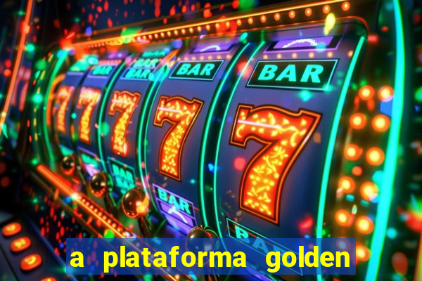 a plataforma golden slots paga mesmo